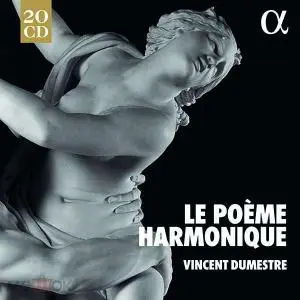 Vincent Dumestre, Le Poème Harmonique [20CDs] (2019)