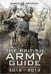 The British Army Guide: 2012-2013