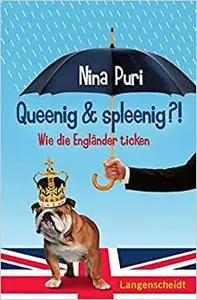 Queenig & spleenig