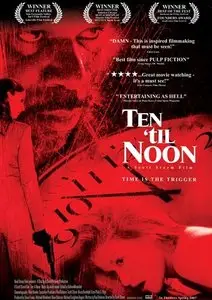 Ten 'til Noon (2006) 