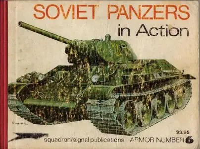 Squadron/Signal Publications Armor 2006: Soviet Panzer in action