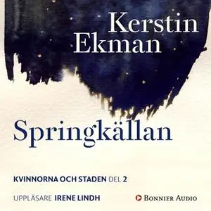 «Springkällan» by Kerstin Ekman