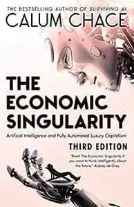The Economic Singularity: Artificial intelligence and the death of capitalism