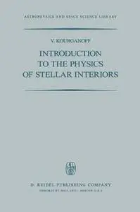 Introduction to the Physics of Stellar Interiors
