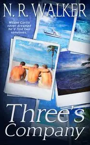 «Three's Company» by N.R. Walker