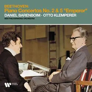 Daniel Barenboim, Otto Klemperer, New Philharmonia Orchestra - Beethoven Piano Concertos Nos. 2 & 5 Emperor (2023) [24/192]