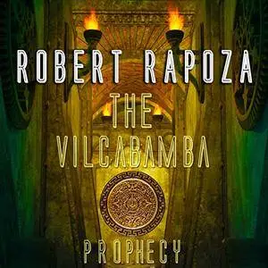 The Vilcabamba Prophecy [Audiobook]