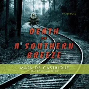 «Death on a Southern Breeze» by Mark de Castrique