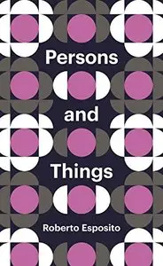 Persons and Things: From the Body's Point of View