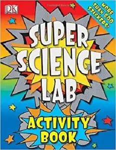 Super Science Lab Activity Book