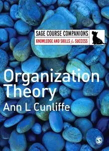 Organization Theory (SAGE Course Companions) (repost)