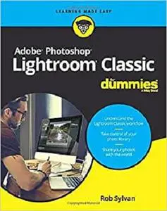 Adobe Photoshop Lightroom Classic For Dummies