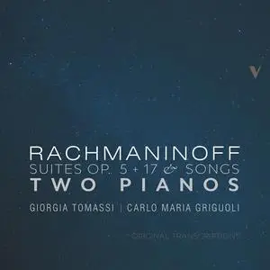 Giorgia Tomassi & Carlo Maria Griguoli - Rachmaninoff: Suites and Songs for 2 Pianos (2023)