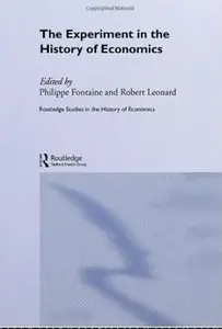 The Experiment in the History of Economics