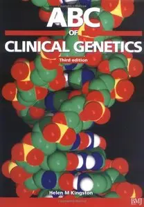 ABC of Clinical Genetics (ABC Series) by Helen M. Kingston