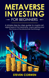 Metaverse Investing for Beginners