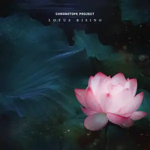 Chronotope Project - Lotus Rising (2018)