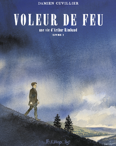 Voleur De Feu - Tome 1