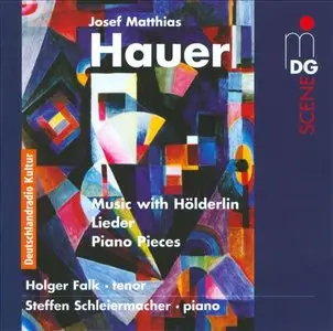 Josef Matthias Hauer – Music with Hölderlin (2011)