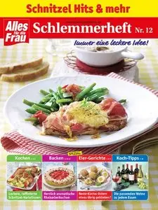 Alles fur die Frau Schlemmerheft No 12 Schnitzel Hits und mehr