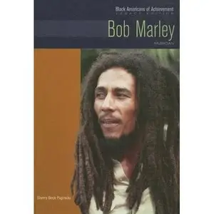 Bob Marley: Musician (Black Americans of Achievement)
