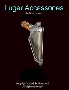 Luger Accessories [Repost]