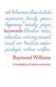 Keywords: A Vocabulary of Culture and Society