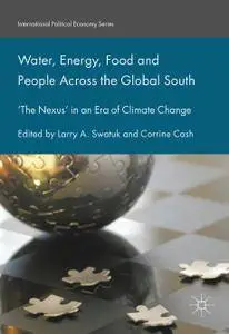 Water, Energy, Food and People Across the Global South: ‘The Nexus’ in an Era of Climate Change