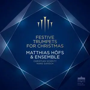Matthias Höfs - Festive Trumpets for Christmas (2021)