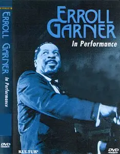 Erroll Garner - In Performance (2002)