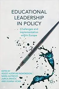 Educational Leadership in Policy: Challenges and Implementation Within Europe