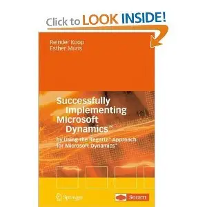 Successfully Implementing Microsoft Dynamics(TM): By Using the Regatta® Approach for Microsoft Dynamics(TM) (repost)