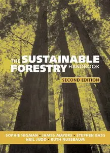 The Sustainable Forestry Handbook (Earthscan Forestry Library) (repost)