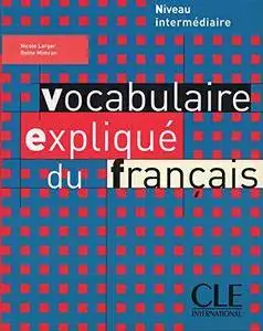 R. Mimran, N. Larger, "Vocabulaire expliqué du francais : Niveau intermédiaire" (repost)