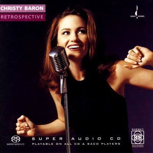 Christy Baron - Retrospective (2004) [Official Digital Download 24bit/96kHz]