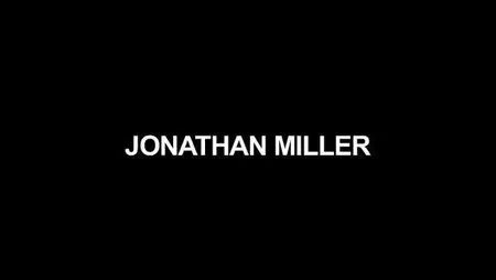BBC - Arena: Jonathan Miller (2011)