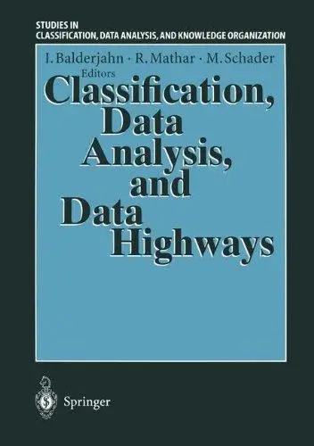 Classification, Data Analysis, and Data Highways: Proceedings of the 21st Annual Conference of the Gesellschaft für Klassifikat