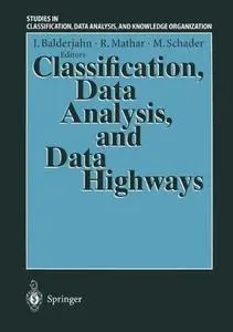 Classification, Data Analysis, and Data Highways: Proceedings of the 21st Annual Conference of the Gesellschaft für Klassifikat