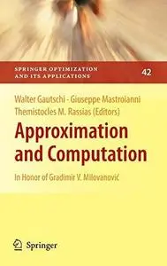 Approximation and computation: In honor of Gradimir V. Milovanovic