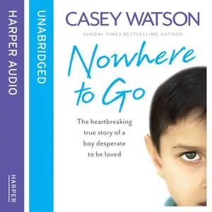 «Nowhere to Go» by Casey Watson