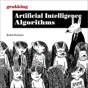 Grokking Artificial Intelligence Algorithms [Audiobook]