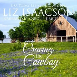 «Craving the Cowboy» by Liz Isaacson