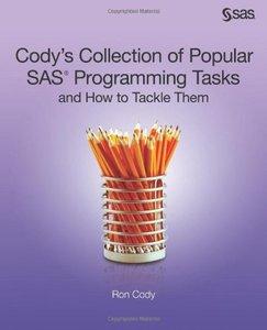 Cody's Collection of Popular SAS Programming Tasks and How to Tackle Them (Repost)