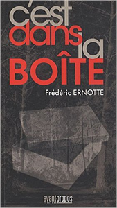 C'est dans la boîte - Frédéric Ernotte