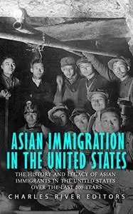 Asian Immigration in the United States