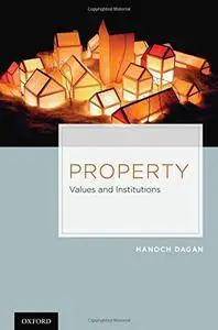 Property: Values and Institutions