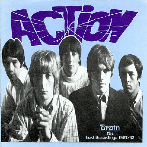 The Action - Brain - The Lost Recordings 1967-1968 (1995)