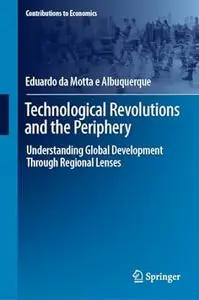 Technological Revolutions and the Periphery