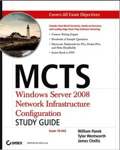 MCTS: Windows Server 2008 Network Infrastructure Configuration: Exam 70-642