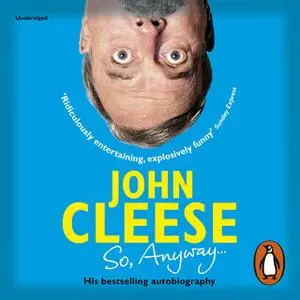 «So, Anyway...» by John Cleese